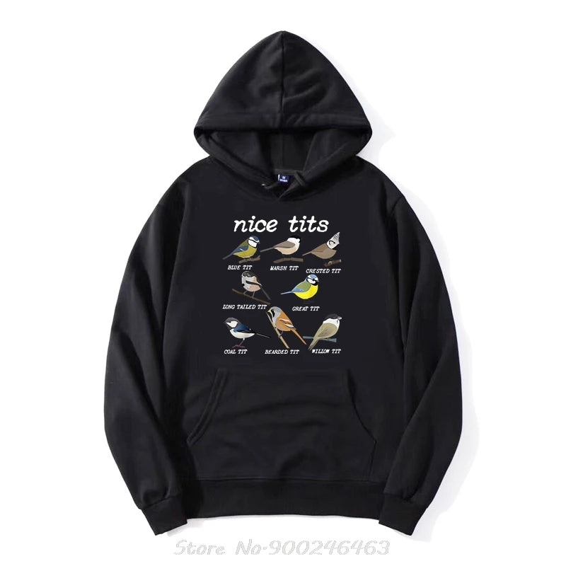 Cotton Nice Tits Funny Bird Watching, Funny Tit Birds Birdwatcher Unisex Men Novelty Hoodie High Quality Casual Oversized Hoody