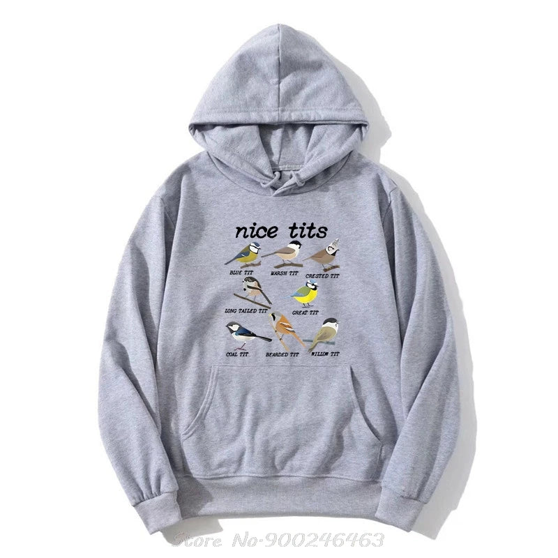Cotton Nice Tits Funny Bird Watching, Funny Tit Birds Birdwatcher Unisex Men Novelty Hoodie High Quality Casual Oversized Hoody